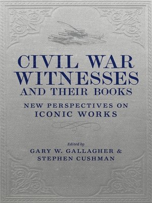 cover image of Civil War Witnesses and Their Books